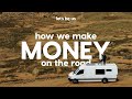 How We Make Money On The Road