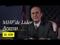 MHP'de Lider Arayışı | 1997