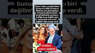 Özlem Yıldız Sevgilisi Mete Vardı Ile Evlilik Sorularına Evliliğe Karşı Değilim Acelem De Yok Dedi