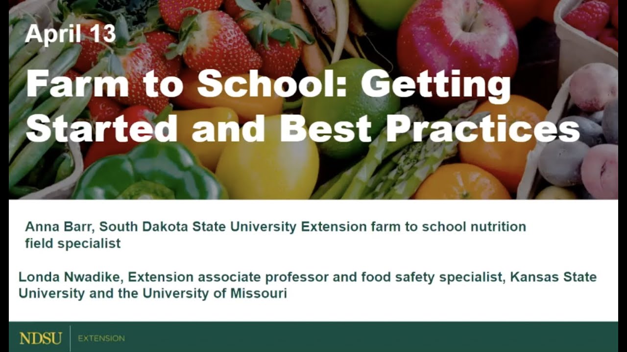 Field to Fork 2022: Farm to School - Getting Started and Best Practices -  YouTube