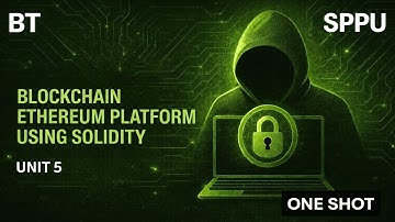 BT - Unit 5 ONE SHOT 🔥 | Blockchain Ethereum Platform using Solidity | BE Computer | Endsem