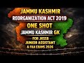 J&amp;K reorganization act for junior assistant and faa exams 2026