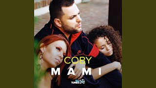 Video thumbnail of "Coby - Mami"