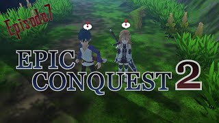 A Boss Approaches?! | Epic Conquest 2 - Episode 7