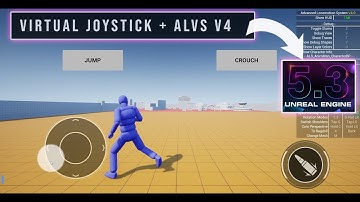 Unreal Engine 5.3 | Easy Joystick + Advanced Locomotion System V4 (ALS v4)