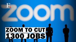 Zoom to Lay off 15% Of Its Workforce | Zoom Hit By Post-Pandemic Losses.