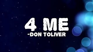 Don Toliver - 4 Me (Lyrics) feat Kali Uchis