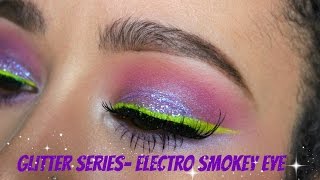 Glitter Series | Electro Smokey Eye