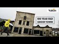 Carmacks to dawson city 100 year old ghost town in yukon or 500 year old cities in europe  ep2