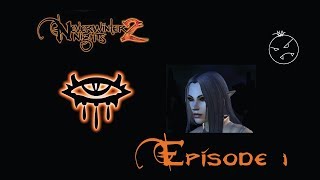 Neverwinter Nights 2: Episode 1 [The Mighty Tutorial]
