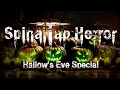 SpinalTap Horror: Hallow's Eve Special