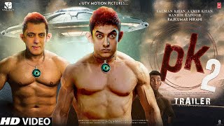 PK 2 Trailer Teaser First Look Releasing Update | Aamir Khan | Salman Khan  | Ranbir Kapoor ,Hirani