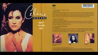 Celine Dion - Next Plane Out (Radio Edit) [HQ]