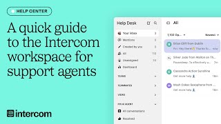 A quick guide to the Intercom workspace for support agents screenshot 4