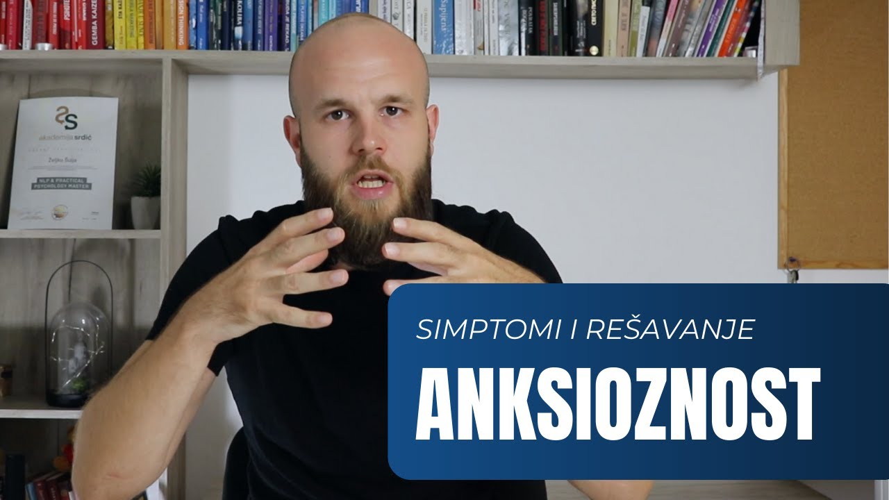 ta Je To Anksioznost Simptomi Oblici I Kako Se Re ava YouTube ta-je-to-anksioznost-simptomi-oblici-i-kako-se-re-ava-youtube