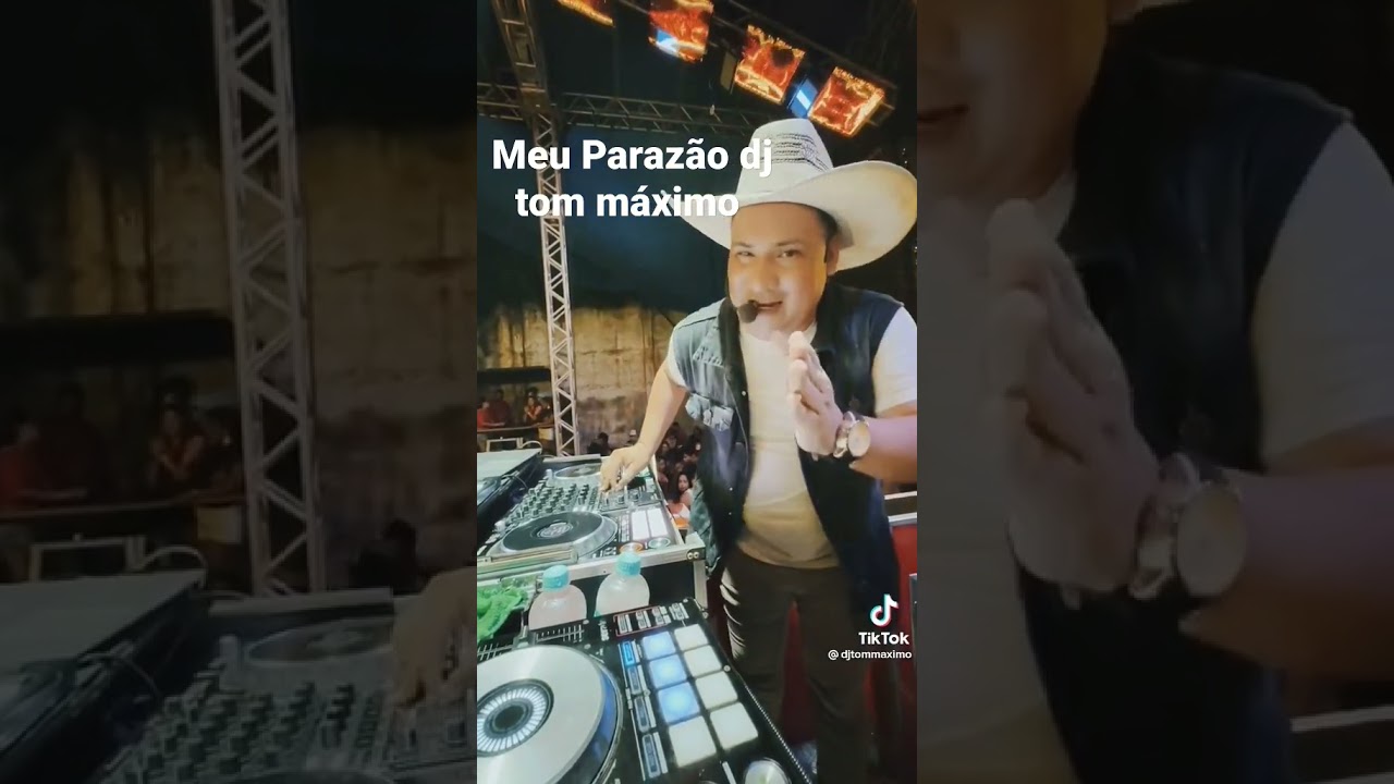 meu Parazão DJ tom máximo