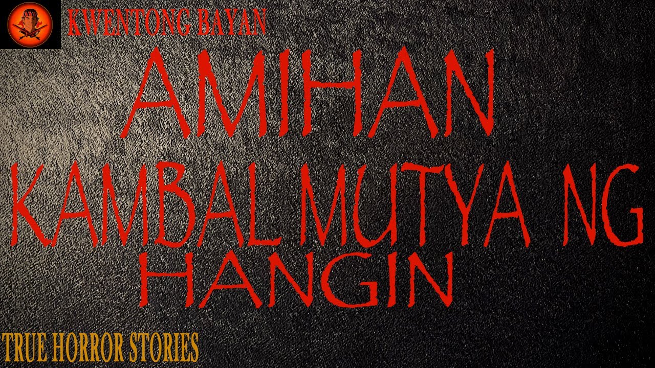 AMIHAN | KAMBAL MUTYA NG HANGIN (TRUE STORY)