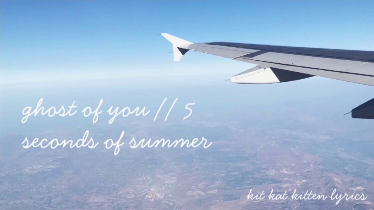 ghost of you // 5sos lyrics, sped up