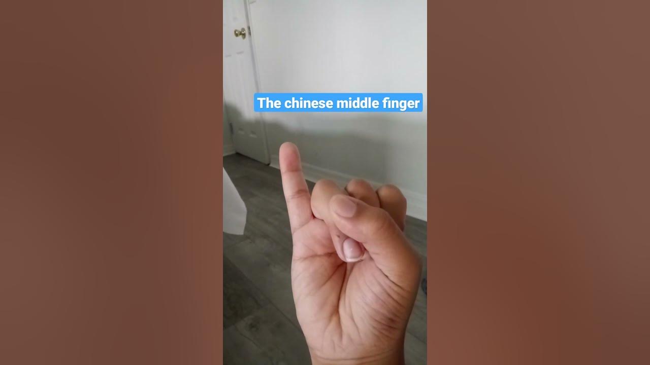 The chinese middle finger youtube