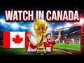 How to Watch FIFA World Cup 2026 in Canada (Live TV & Streaming Guide)