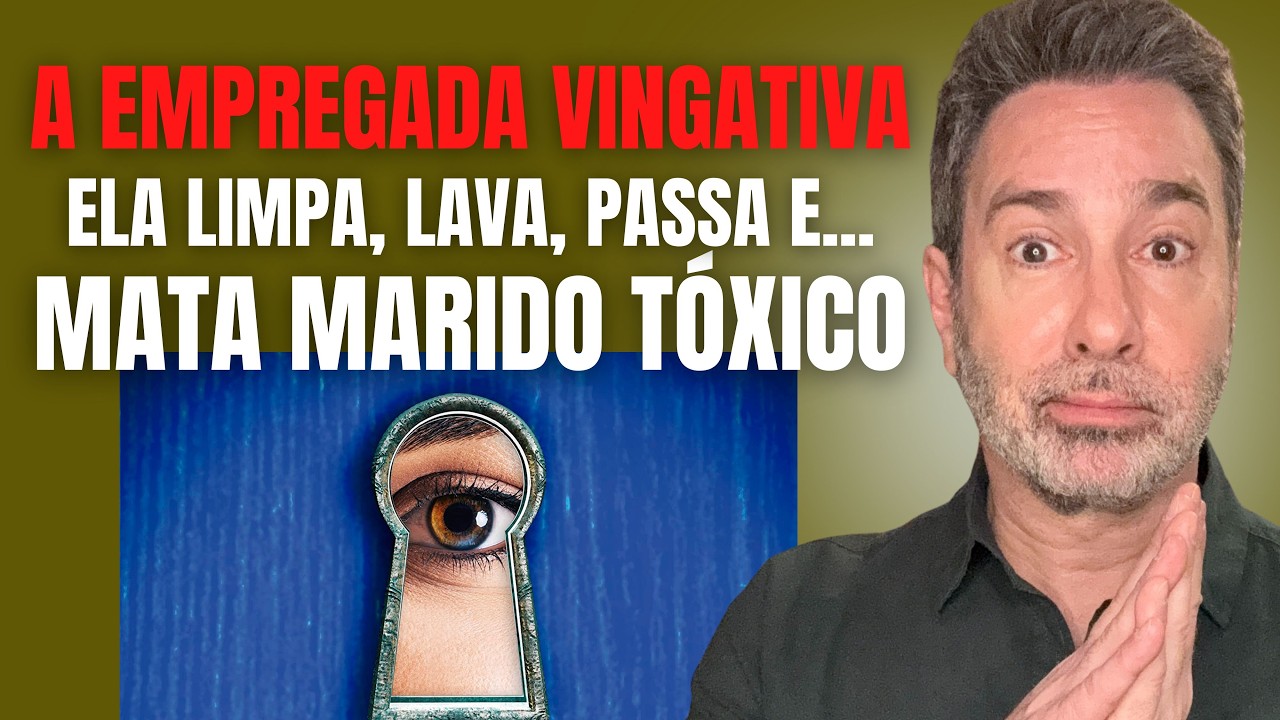 A EMPREGADA VINGATIVA E ASSASSINA - ELA LIMPA A CASA, LAVA, PASSA E... MATA MARIDO ABUSADOR