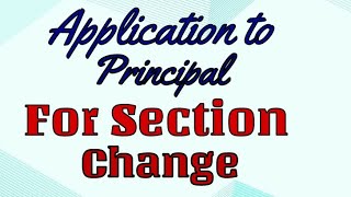 Celebrity Write an Application to Principal for Section Change| Formal Letter Writing| Learning Tube Education Net Worth