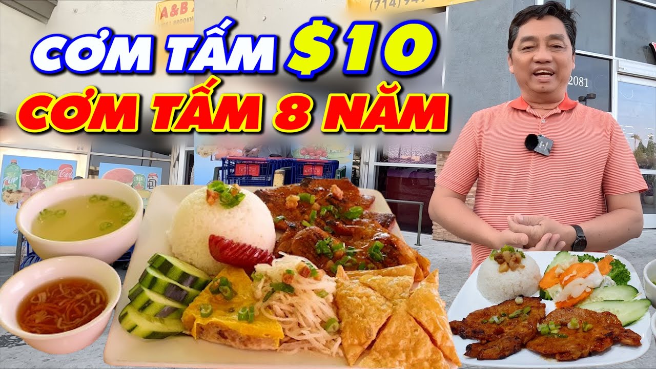 Cơm tấm sườn bì chả, tàu hủ ky, lạp xưởng, Tiệm 8 năm giờ mới lên sóng, Cơm tấm $10, Có EBT