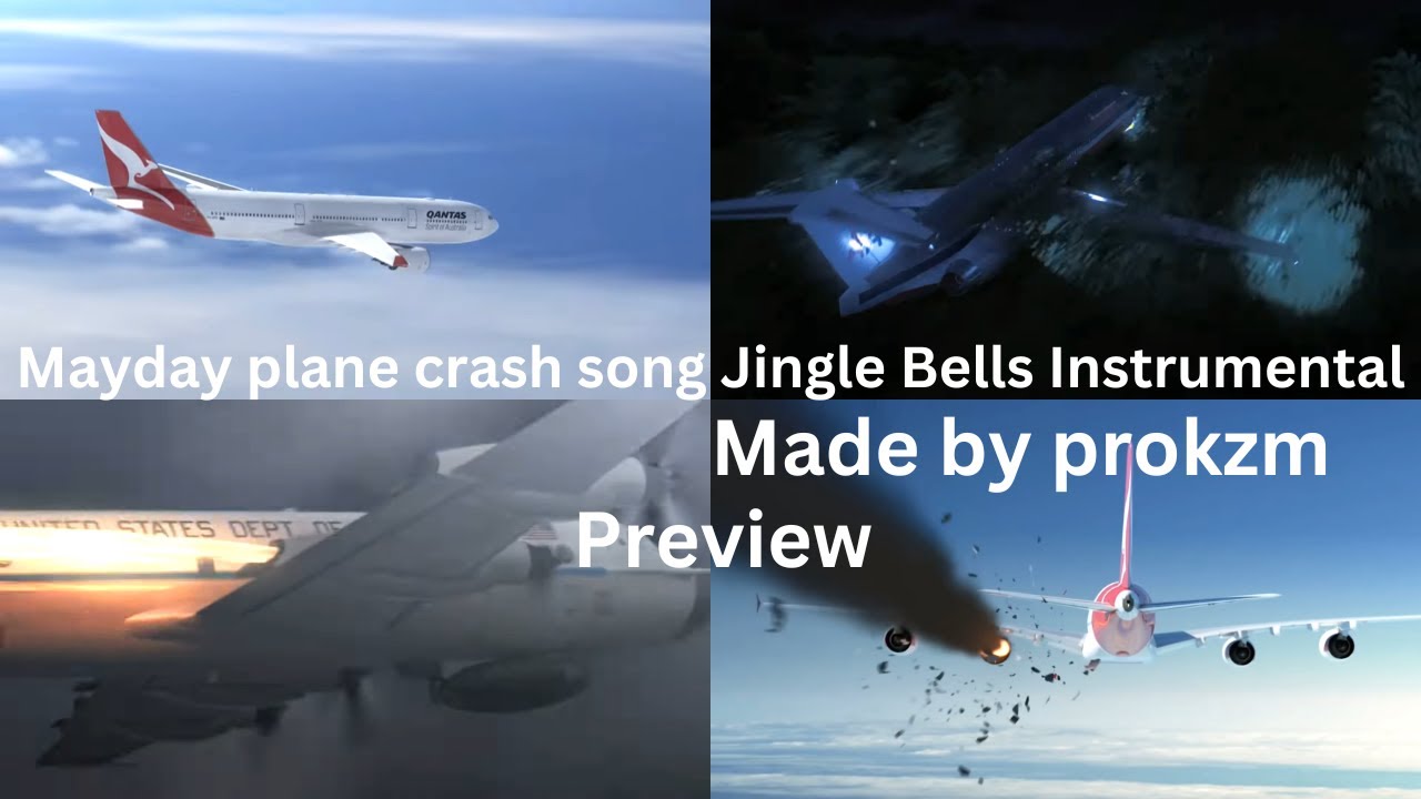 Mayday plane crash song Jingle Bells Instrumental preview YouTube