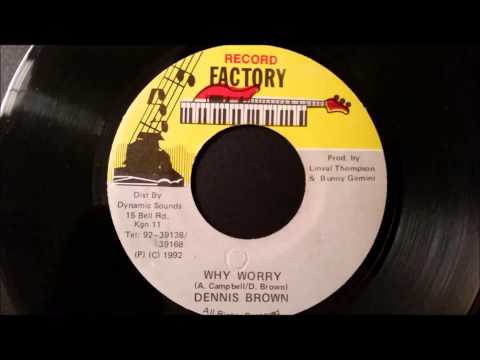 Dennis Brown - Why Worry - Record Factory 7" 1992