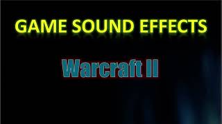Warcraft Ii Sound Effects - Orc, Peon & Grunt Work Complete.
