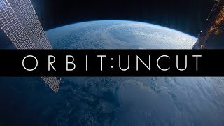 Orbit : Uncut - A Single Orbit of Earth in Real Time