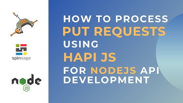 How to process PUT requests using Hapi JS for REST APIs ⭐️ Spinsage
