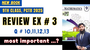 Class 9th Math New Book Review Exercise 3 Question 10,11,12,13 - 9th Class Maths Review Exercise 3