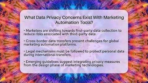 What Data Privacy Concerns Exist With Marketing Automation Tools? | Saas Marketing Wizards News