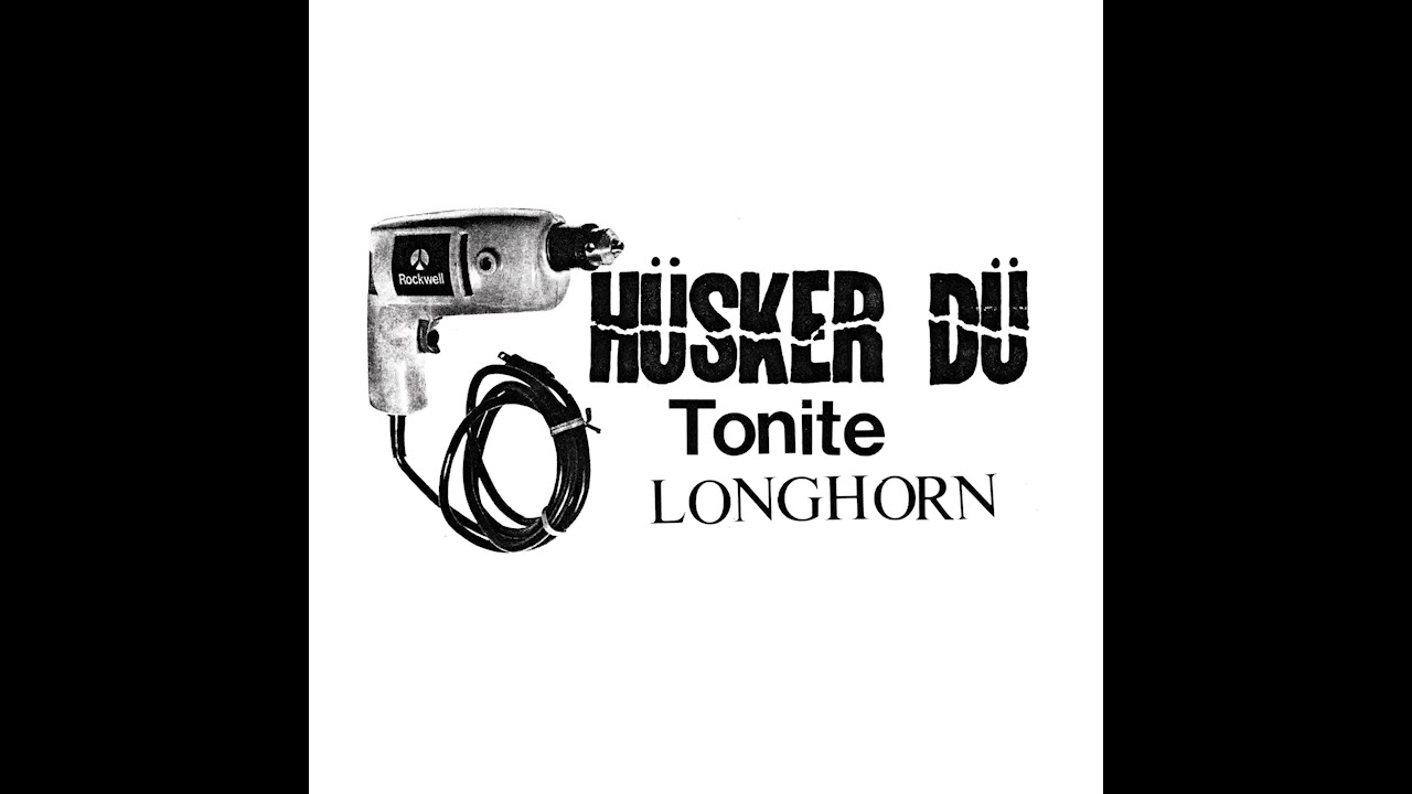 HUSKER DU (ハスカー・ドゥ) - Tonite Longhorn (US RSD 2023 限定 