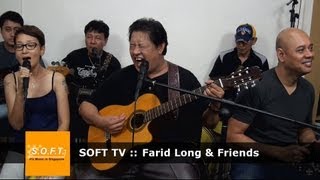 SOFT TV : Farid Long & Friends  [Singapore Music] screenshot 2