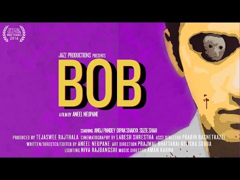 BOB - A Short Film by Aneel Neupane | JazzFilms