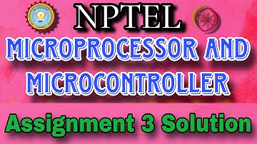 NPTEL Microprocessor And Microcontroller Assignment 3 Solution #week3