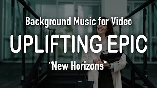 Background Music for Video | Corporate Uplifting