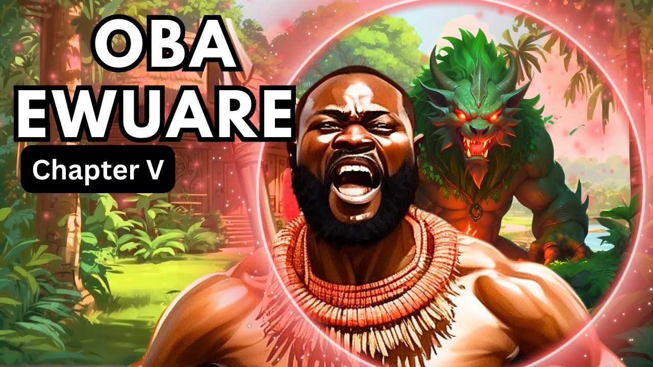 Euware ANGRY Monster RAVAGED his land | Oba Ewuare Pt 5 - YouTube