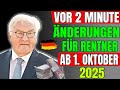 EILMELDUNG Renten Hammer Ab Dem 7 Oktober 2025 5 Große Änderungen Jetzt Prüfen EILMELDUNG Renten Hammer Ab Dem 7 Oktober 2025 5 Große Änderungen Jetzt Prüfen