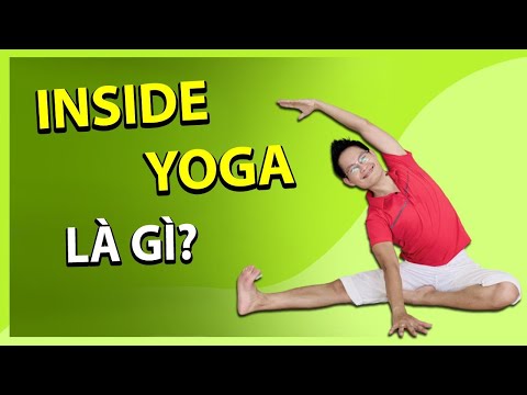 Video Inside Yoga là gì? Ai nên tập Inside Yoga? Tập Inside... - YouTube