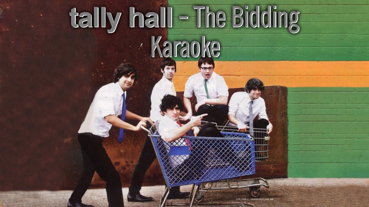 Tally Hall The Bidding Karaoke YouTube