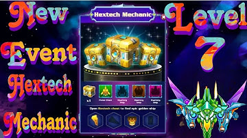 Galaxy Attack Alien Shooter[New Event Hextech Mechanic] Level 7