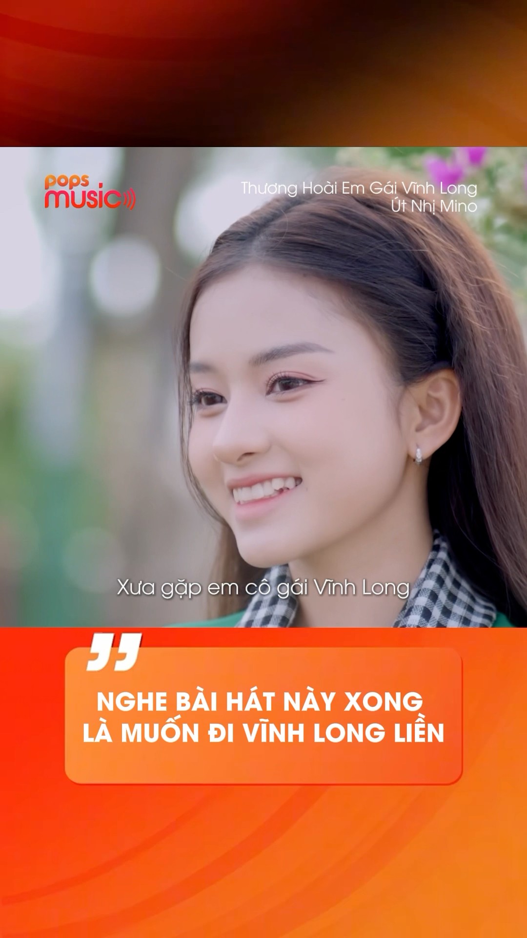 Nghe bài hát này xong là muốn đi Vĩnh Long liền #popsmusic #ThuongHoaiEmGaiVinhLong #UtNhi