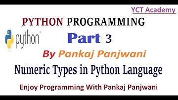Python By Pankaj Panjwani #3 Numeric Types