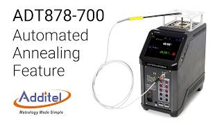 How to Use the ADT878-700 Automated Annealing Feature