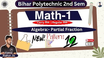 bihar polytechnic 2nd semester math-1|Algebra Partial Fraction Introduction |sbte bihar|H2O STUDY