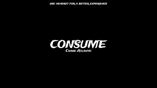 chase Atlantic - consume (TikTok version)