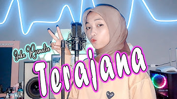 TERAJANA (H. Rhoma Irama) DANGDUT COVER By Inka Rosmalia